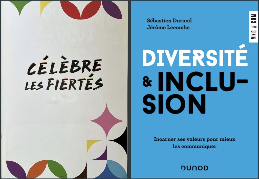 Ouvrages en co-autorat de Sébastien Durand "Célèbre les Fiertés LGBT+" et  "Diversité & Inclusion - Incarner ses valeurs pour mieux les communiquer"